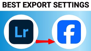 Best Lightroom to Facebook Export Settings (2025)