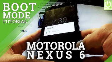 Bootloader Mode in MOTOROLA XT1100 Nexus 6 - Enter / Quit Bootloader