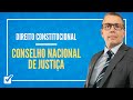 100304 aula do conselho nacional de justia  cnj direito constitucional