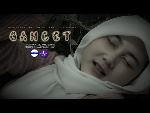 FILM PENDEK - GANCET (2021)