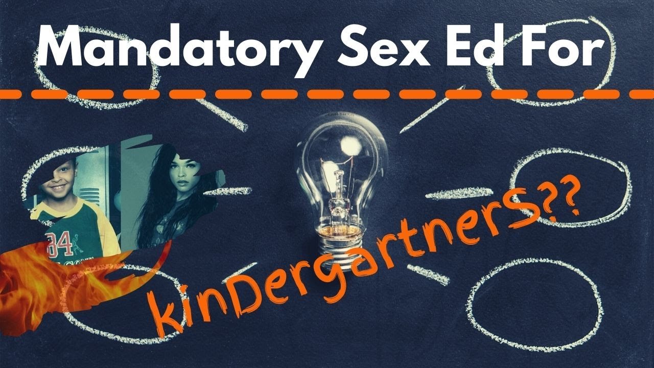 Mandatory Sex Ed for Kindergartners??!!