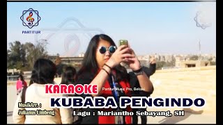 KARAOKE - KUBABA PENGINDO (Tribute to Mariantha Sebayang, SH)