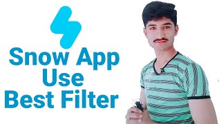 how to use snow app,use snow app,snow use,use snow,snow app use kaise kare,snow app kaise use screenshot 2