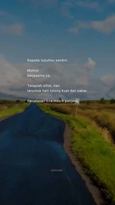 Perjalanan masih panjang #motivation #quotes #status #story #ohvash #storywa #statuswhatsapp
