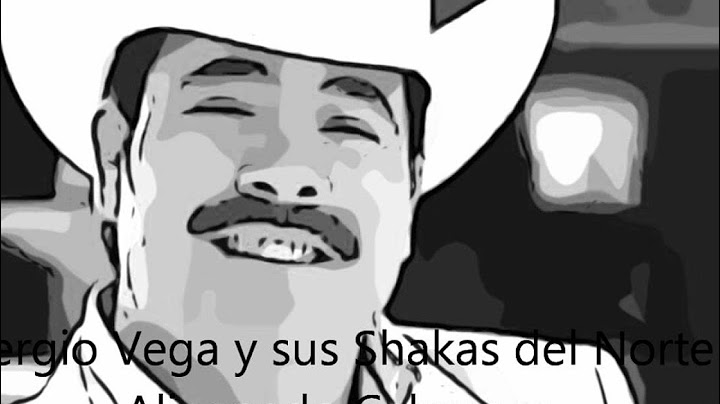 Sergio Vega y sus Shakas del Norte -Alineando Cabrones (Arturo Beltran)