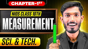 UDAAN Batch Day 1 | Nios Class 10th Science Chapter 1 | Measurement in Science and Technology