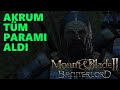 TÜM PARAMI VERDİM | Mount &amp; Blade II: Bannerlord | Bölüm 34