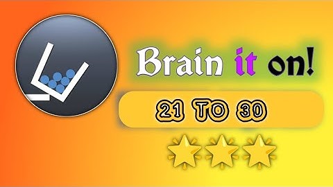 Brain it on level 21 to 30 solution with 3 stars 😎😎😎😎👿👿😎