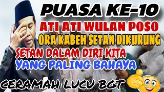 KH ANWAR ZAHID TERBARU ‼️ SPECIAL PUASA KE SEPULUH || OJO KALAH KARO SETAN