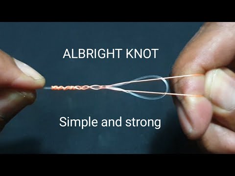 Albright Knot || Best fishing knot 2021 || easiest and strongest