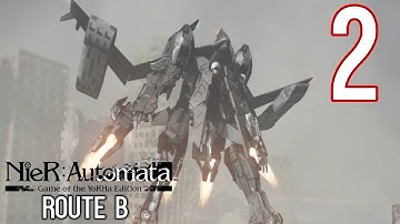 NieR Automata Walkthrough Route B Part 2