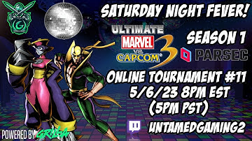 Saturday Night Fever! UMVC3 Season 1 Parsec Online Tournament #11 5/6/23
