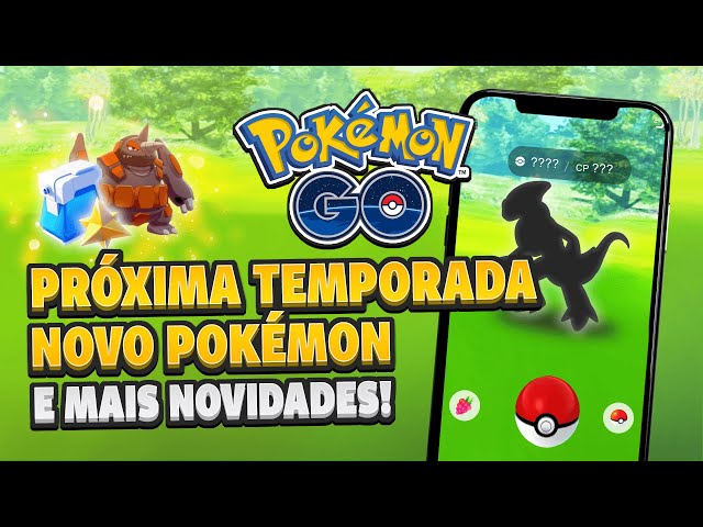 Eventos da Próxima TEMPORADA, NOVO Pokémon e mais! Saiba