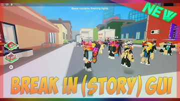 *NEW*⚡ Break In (Story) HACK/SCRIPT⚡ | UPDATED GUI AS February 15 | (Roblox)