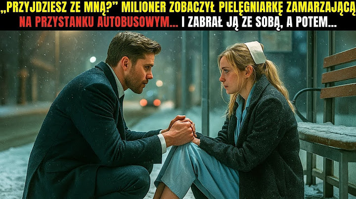 „IDZIESZ ZE MNĄ”MILIONER ZOBACZYŁ PIELĘGNIARKĘ MARZNĄCĄ NA PRZYSTANKU AUTOBUSOWYM… I ZABRAŁ JĄ ZE