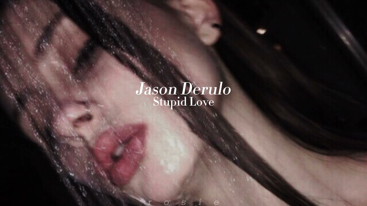 Jason Derulo-Stupid Love (sped up)