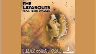 The Layabouts feat. Terri Walker - Here With You (The Layabouts Instrumental Mix)