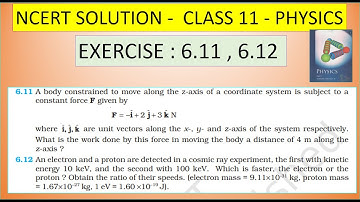 NCERT SOLUTION | CLASS 11 PHYSICS | EXERCISE 6.11, 6.12 WORK, ENERGY AND POWER |IN TAMIL