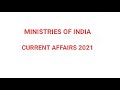 Ministry of india  current affairs 2021