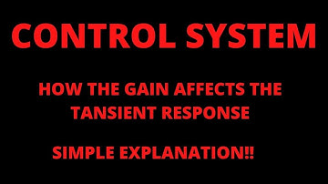 How the Increase in gain affect the transient response? Explained with Root Locus plot???