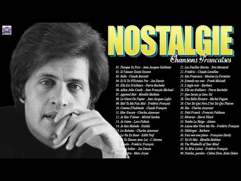 NOSTALGIE CHANSONS FRANÇAISES ♫🗼C Jérome, Charles Aznavour, Michel Sardou, Mireille Mathieu, Dalida