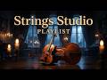 [▶Playlist]🎻Hi-Fi Classical Strings - Cinematic Classical Strings for Emotional Relaxation
