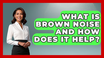 What Is Brown Noise And How Does It Help? - Ultimate Study Hacks