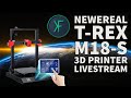 NEWEREAL T-REX M18-S 3D Printer Live Unboxing