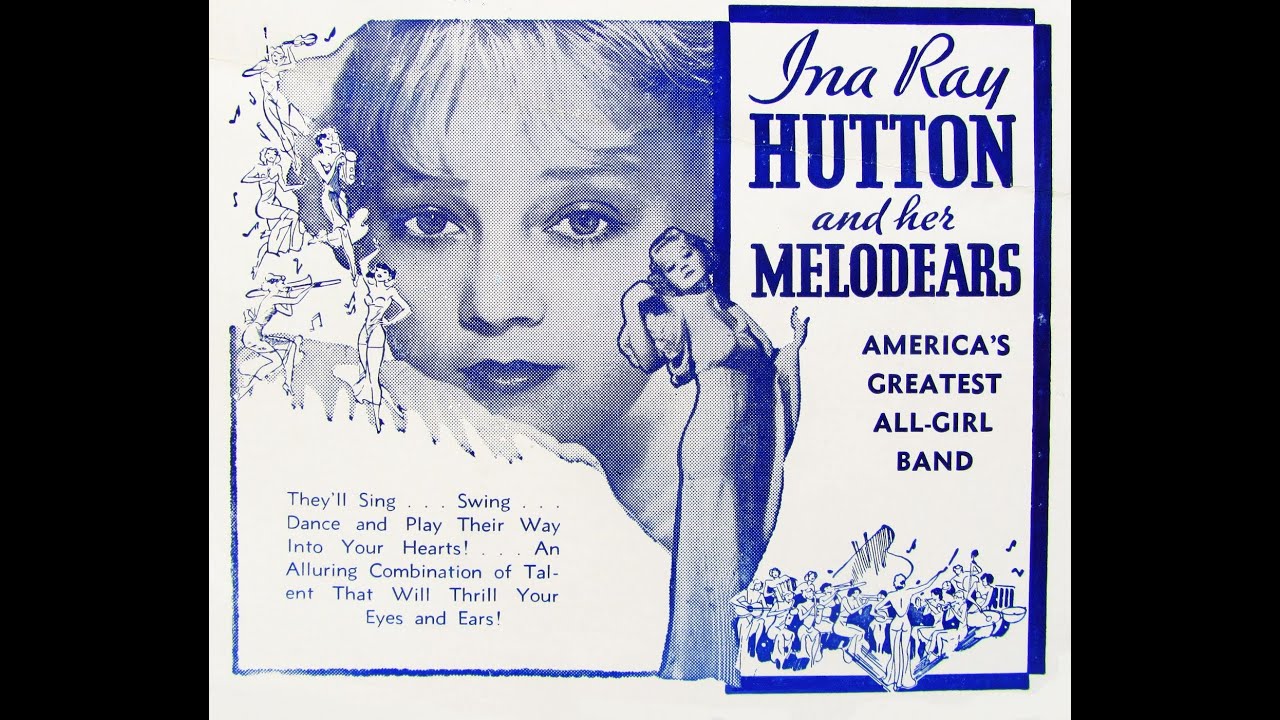 Ver "And I Still Do"  Ina Ray Hutton and Her Melodears 1934 en YouTube