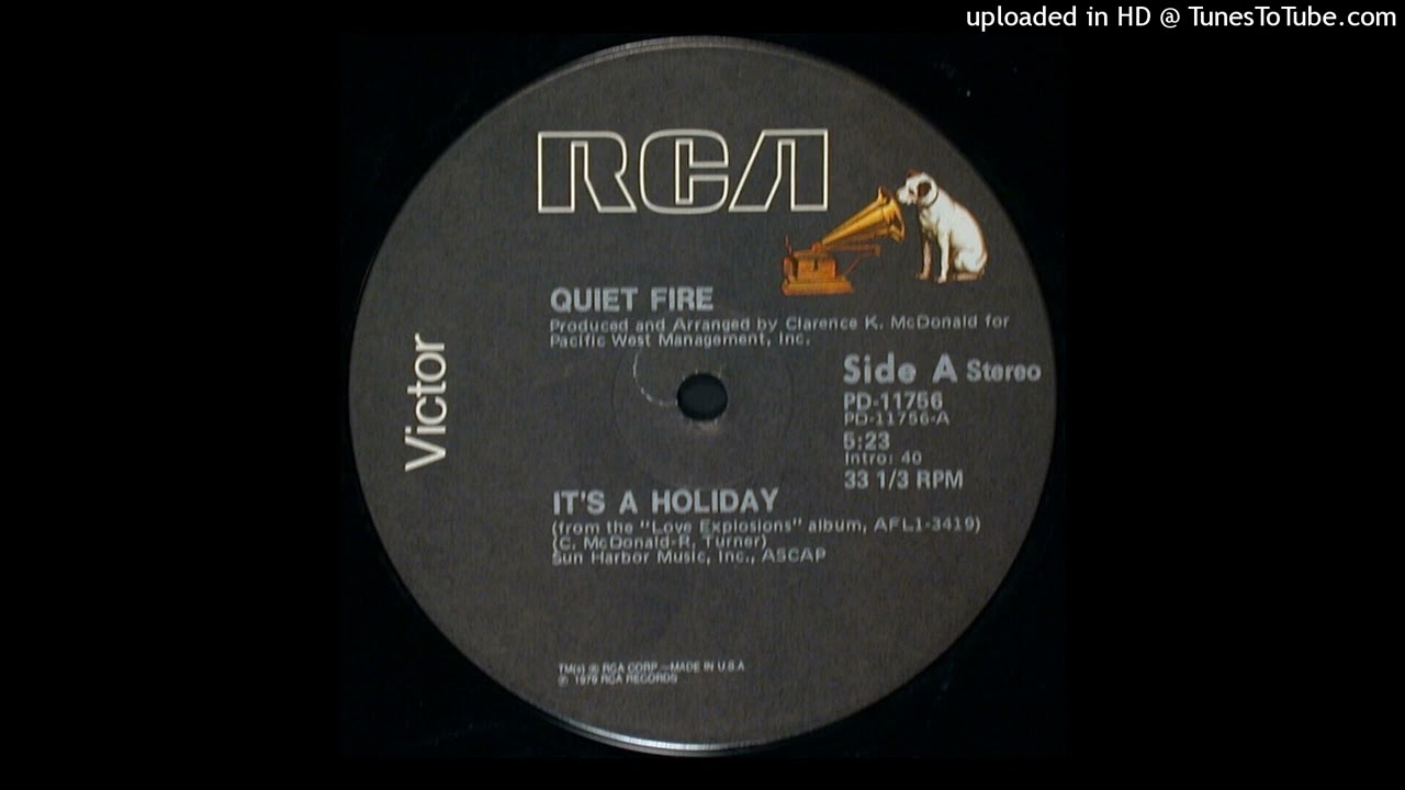 Quiet Fire: It's A Holiday (1979, RCA) - YouTube