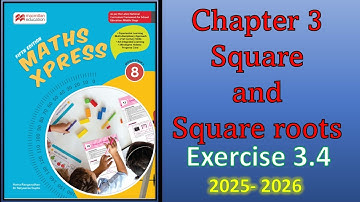 Exercise 3.4 | Squares and square root | class 8 | Maths Express | Macmillan Education.