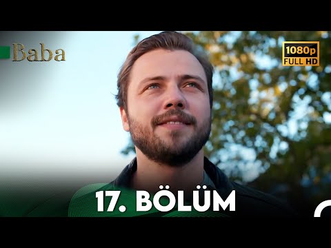 Baba | 17. Bölüm (HD)