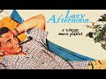 Lazy Afternoon - A Vintage Music Playlist