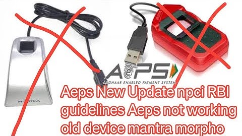 Aeps New Update Update 2024 | mantra morpho blocked npci | RBI guidelines Aeps not working
