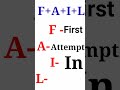 Fail ka full form #fullform #fail #shorts #english #shortsvideo #sorts #sortvideo #short