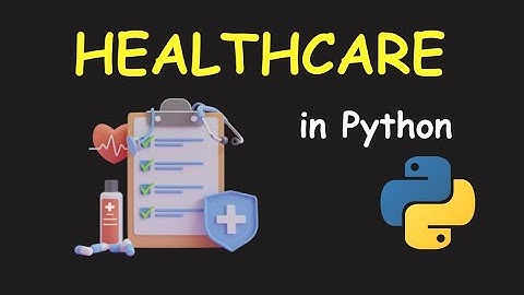 I CREATE HEALTH CARE MANAGEMENT SYSTEM USING PYTHON & LEARN PYTHON BY BUILDING SIMPLE PROJECTS