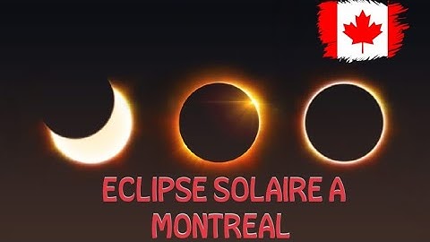 SUIVEZ EN EXCLUSIVITÉ L ECLIPSE SOLAIRE EN DIRECT DU PARC JEAN DRAPEAU A MONTREAL