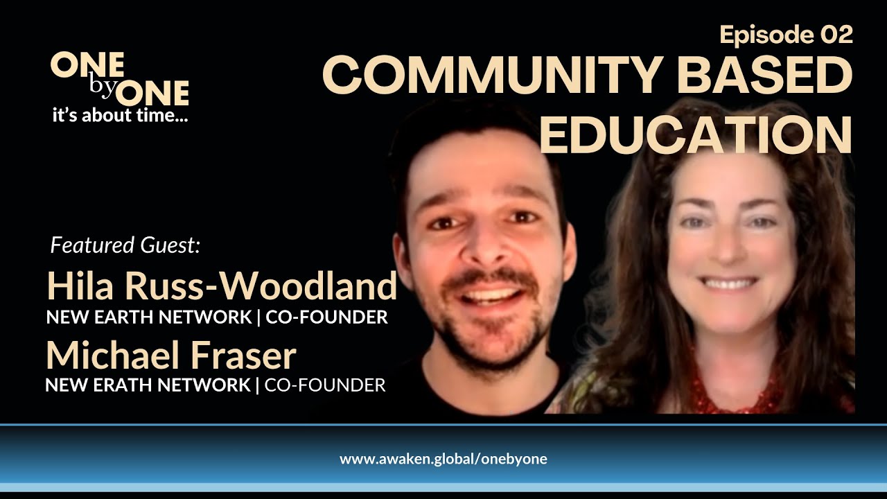 COMMUNITY BASED EDUCATION - ONEbyONE with Hila Russ-Woodland & Michael Fraser