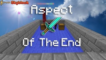 Hypixel Skyblock Aspect Of The End Guide (Fastest Way To Get It)