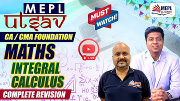 MEPL Utsav - CA/CMA Foundation Dec 23 | MATHS - Integral Calculus  | MEPL