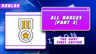 How to get all badges (Part 3) | The Hunt Awaits | Roblox