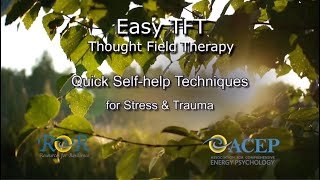 Easy Thought Field Therapy (TFT)