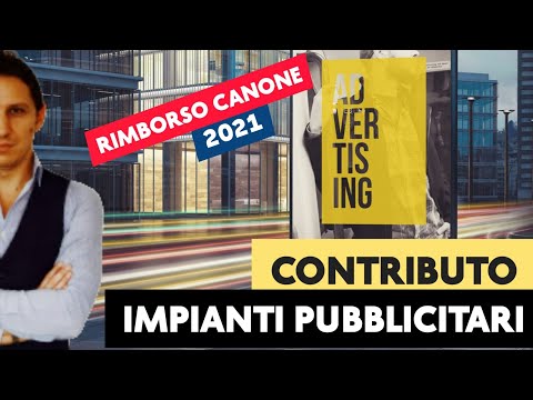 CONTRIBUTO ai titolari di IMPIANTI PUBBLICITARI. Rimborso CANONE 2021