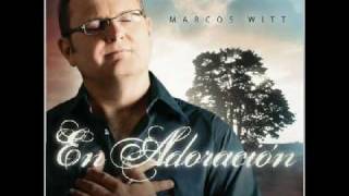 QUE DULCE ES ESTAR EN SU PRESENCIA - MARCOS WITT.wmv chords