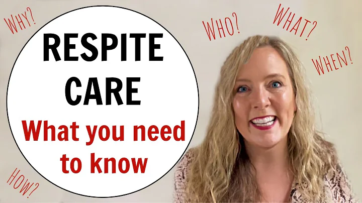 RESPITE BASICS: Who? What? When? Why? & How?