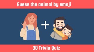 Can You Guess The ANIMAL By Emoji? 😺| Can you unlock the mysteries of the animal kingdom with emoji|
