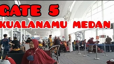 GATE 5 BANDARA KUALANAMU MEDAN