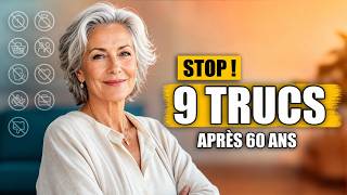 Après 60 ANS, tu n’as PLUS BESOIN de ces 9 CHOSES
