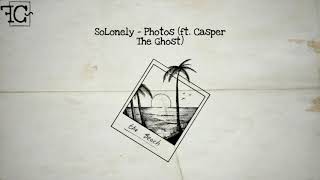 SoLonely - Photos (ft. Casper The Ghost)