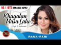 Rana Rani - Khayalan Masa Lalu [Official Music Video]